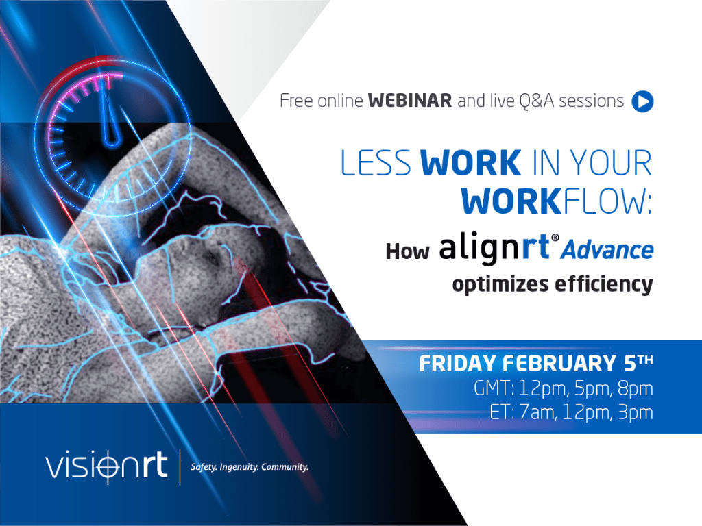 “Less work in your workflow” Sign up for our free AlignRT® Advance webinar